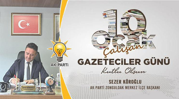 AK Parti Merkez İlçe Başkanı Sezer Köroğlu'ndan kutlama